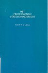 Lubbers, A.G. - Het professionele verschoningsrecht - Rede 1988