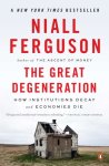  - GRT DEGENERATION How institutions decay and economies die