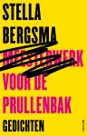 Stella Bergsma - Meesterwerk voor de prullenbak