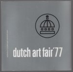 Berends, Ton, Stichting Kunstmanifestaties (Amsterdam) - Dutch art fair '77, [dertig Nederlandse galerieen tonen hedendaagse Nederlandse kunst], [katalogus van een tentoonst.,] Sonesta koepelzaal, Amsterdam, 2 t