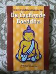 Gelder, T. van, Vos, F. de - De lachende Boeddha / de weg van de minste weerstand naar gezondheid, wijsheid en geluk