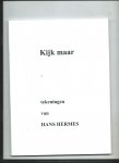 Hermes, Hans, Jo Staps - Kijk maar. 24 getekende kerstkaarten en twee in brons gegoten werken