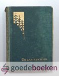 Busse, Hermann Eris - De laatste boer --- Een roman uit het zwarte woud. Vertaling van Reinier P. Sterkenburg Busse, Hermann Eris - De laatste boer --- Een roman uit het zwarte woud. Vertaling van Reinier P. Sterkenburg