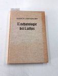Asendorf, Ulrich: - Eschatologie bei Luther