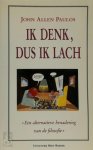 John Allen Paulos, Bettelou Los - Ik denk, dus ik lach een alternatieve benadering van de filosofie