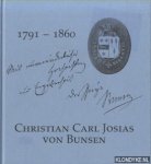 Ruppel, Hans-Rudolf & Frank Foerster & Hans Becker - Christian Carl Josias von Bunsen 1791-1860. Beiträge zu Leben und Werk des "gelehrten Diplomaten"