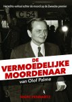 Marc Pennartz - De vermoedelijke moordenaar van Olof Palme