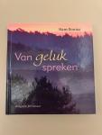 Bouma, Hans - Van geluk spreken. Fotografie: Jan Vermeer