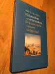 Leupen, Piet & Menachem Klein (opdracht met signatuur) - Het meetlint over Jeruzalem - De fatale mythe van een heilige stad