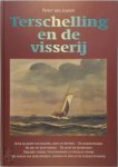 Pieter van Leunen - Terschelling en de visserij over de bouw van blazers, aken en botters