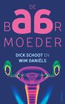 Dick Schoot 151431, Wim Daniëls 11111 - De baarmoeder