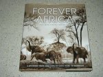Pickford, Peter & Beverly - Forever Africa. A Journey from the Cape of Good Hope to Morocco. Pickford, Peter & Beverly - Forever Africa. A Journey from the Cape of Good Hope to Morocco.