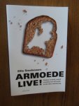 Smolenaars, Ellie - Armoede live! + DVD. Analyse in beeld, woord en geluid van vijf trends in een rijke samenleving