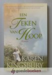 Kingsbury, Karen - Een teken van hoop --- Roman
