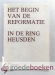 Hamoen, Gijsbert - Begin van de Reformatie in de ring Heusden Hamoen, Gijsbert - Begin van de Reformatie in de ring Heusden