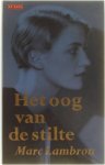 Lambron, M. - Het oog van de stilte
