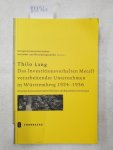 Lang, Thilo: - Das Investitionsverhalten Metall verarbeitender Unternehmen in Württemberg 1924-1936: Zwischen Rationalisierungsmassnahmen und Kapazitätserweiterungen ... Landes- und Wirtschaftsgeschichte, Band 5) :