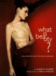 Dorothy Schefer - What is Beauty?
