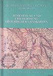 Aymans, Gerhard - Erschliessung und Auswertung historischer Landkarten / Ontsluiting en Gebruik van historische Landkaarten.