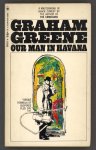 Greene, Graham - Our Man in Havana Greene, Graham - Our Man in Havana