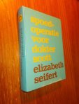 SEIFERT, ELISABETH, - Spoedoperatie voor dokter Scott.