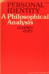 VESEY, G.N.A. - Personal identity. A philosophical analysis.