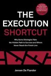 Unknown - The execution shortcut why some strategies take the hidden path to success and others never reach the finish line