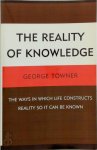 George Towner - The Reality of Knowledge