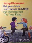 Miep Diekmann - Het grote Boek Van Hannes En Kaatje