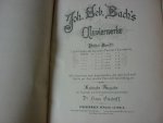 Bach; J. S. (1685-1750) - Klavierwerke; Band II / Band III; Krititsche Ausgabe mit Fingersatz und Vortragsbezeichnungen versehen von Dr. Hans Bischoff (Berlin, Mai 1881); Originele uitgave uit 1881/82