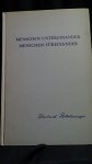 Rittelmeyer, Friedrich - Menschen untereinander, Menschen füreinander.