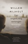 Willem Nijholt - Een ongeduldig verlangen