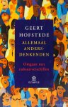 HOFSTEDE, G. - Allemaal andersdenkenden. Omgaan met cultuurverschillen. Vertaald uit het Engels.