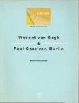 FEICHENFELDT, WALTER - Vincent van Gogh & Paul Cassirer, Berlin. The reception of Van Gogh in Germany from 1901 to 1914