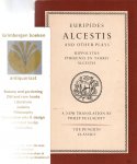 Euripides (a new translation by Philip Vellacott) - Alcestis and other plays:  Hippolytus; Iphigenia in Taurus; Alcestis
