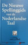 Prof. dr. Anneke Neijt, dr. Riemer Reinsma - Van Dale, De Nieuwe spelling gids van de Nederlandse taal