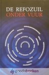 Janse, Dr. C.L.S. - De refozuil onder vuur *nieuw* nu van 16,95 voor Janse, Dr. C.L.S. - De refozuil onder vuur *nieuw* nu van 16,95 voor