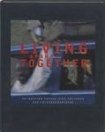  - Living apart together / how cultures meet in a two-way street . ontmoeting tussen vier culturen