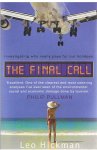 Hickman, Leo - The final call - investigating who really pays for our holidays