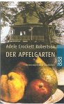 Crockett Robertson, Adele - Der Apfelgarten - Erinnerungen einer Glucklichen