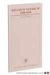 Schepper, Hugo de. - Belgium Nostrum' 1500 - 1650. Over Integratie en Desintegratie van het Nederland.