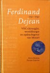 Bleker, Otto, en Frank Lequin. - Ferdinand Dejean. 1731-1797. VOC  Chirurgijn, Wereldburger en Opdrachtgever van Mozart