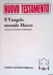 Schweizer, Eduard - Nuovo Testamento: Il vangelo secondo Marco.