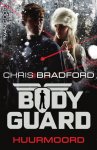 Chris Bradford - Bodyguard 5 -   Huurmoord
