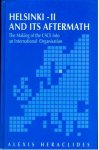 Heraclides, Alexis. - Helsinki-II and Its Aftermath: The Making of the Csce into an International Organization.