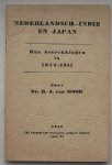 MOOK, H.J. VAN, - Nederlandsch Indie en Japan. Hun betrekkingen in 1941/1941.