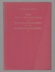 Hout, W.H.M. van den - Wat schuilt er voor waars in wichelroedelopen en aardstraaltheorie : een onderzoek naar de feiten en een beschouwing over de daaruit getrokken conclusies