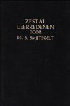 Smijtegelt, Ds. B. - Zestal leerredenen