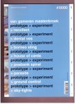 Mastenbroek, Bjarne et al. (ed.) - Van Gameren Mastenbroek. Prototype - experiment
