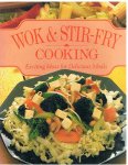 Redactie - Wok & stir-fry cooking - exciting ideas for delicious meals
